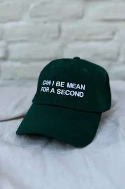 CAN I BE MEAN FOR A SECOND HAT