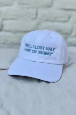 "WELL, I LOST HALF A DAY OF SKIING" HAT